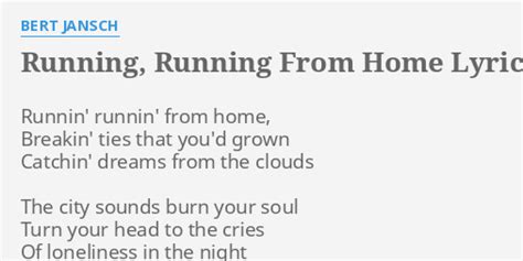 Running from Home lyrics [Bert Jansch]
