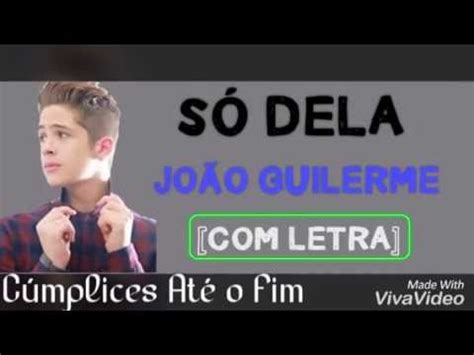 Só Dela lyrics [João Guilherme]