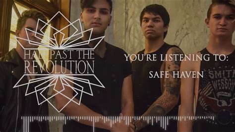 Safe Haven lyrics [Half Past The Revolution]