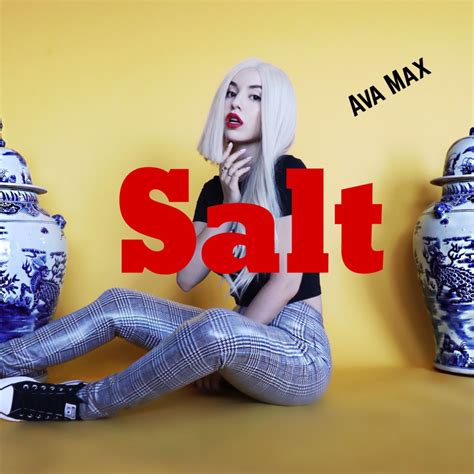 Salt lyrics [Ava Max]