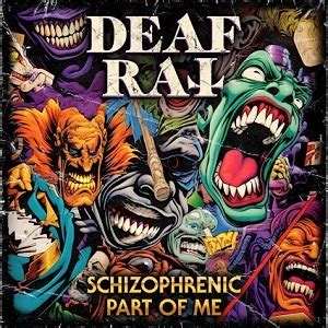 Schizophrenic Part of Me lyrics [Deaf Rat]
