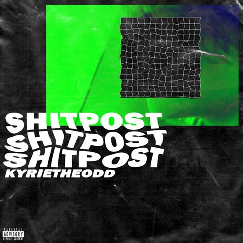 Shitpost lyrics [Blakey M]