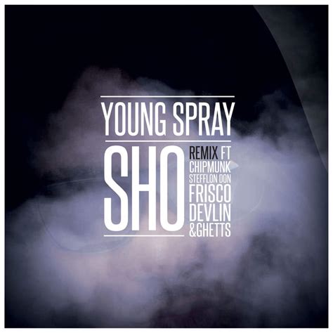 Sho lyrics [Young Spray]