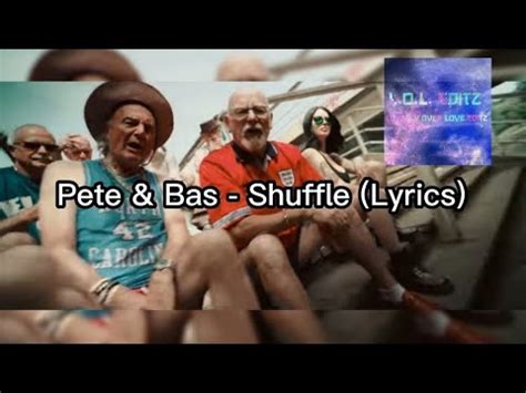 Shuffle lyrics [Pete & Bas]