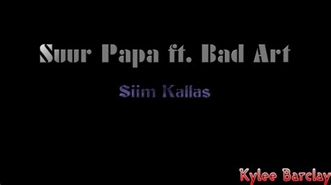 Siim Kallas lyrics [Suur Papa]