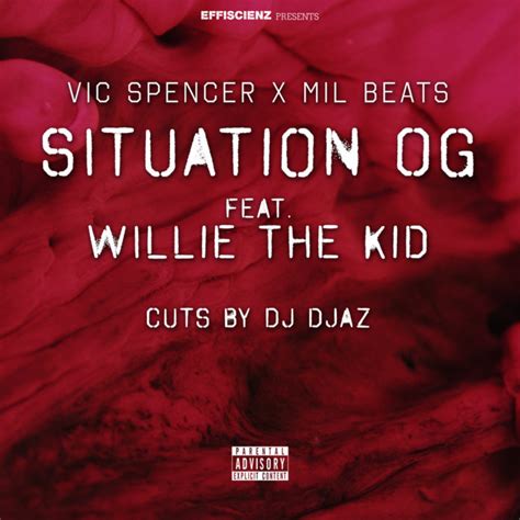 Situation OG lyrics [Vic Spencer]