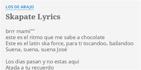 Skapate lyrics [Los De Abajo]