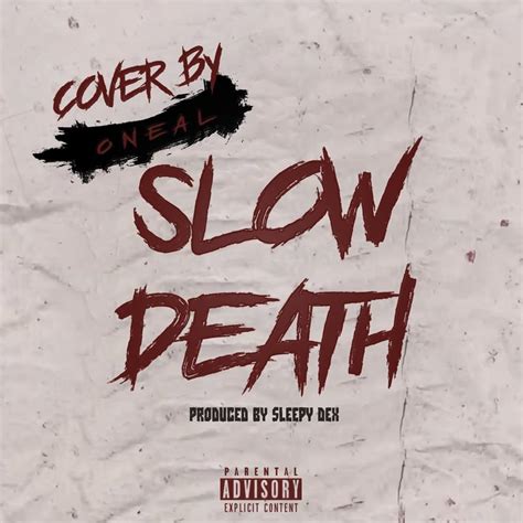 Slow Death lyrics [Sleepy Dex]