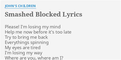 Smashed Blocked lyrics [John's Children]