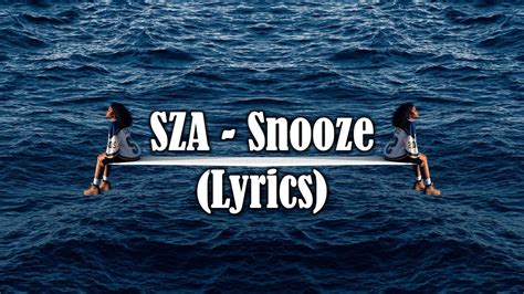 Snooze lyrics [SZA]