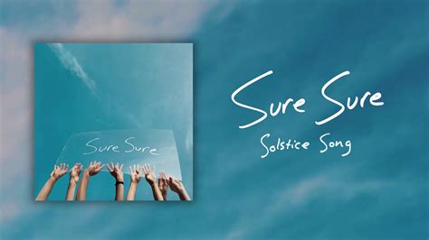 Solstice Song lyrics [Sure Sure]