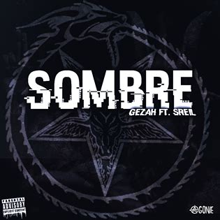 Sombre lyrics [Gezah]