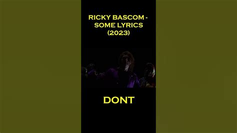 Some Lyrics lyrics [Ricky Bascom]