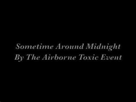Sometime Around Midnight lyrics [The Airborne Toxic Event]