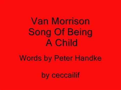 Song of Being a Child lyrics [Van Morrison]