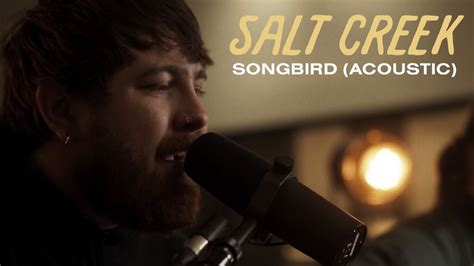 Songbird lyrics [Salt Creek]