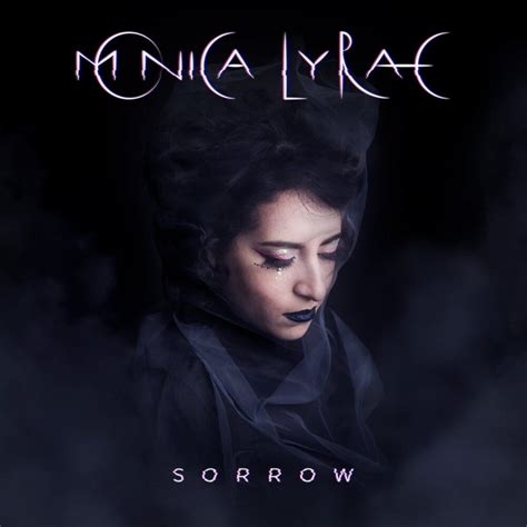 Sorrow lyrics [Monica Lyrae]