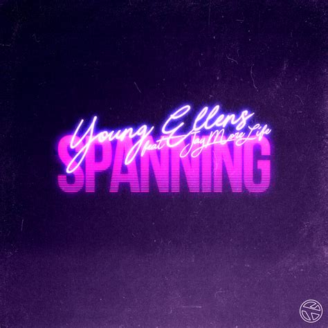 Spanning lyrics [Young Ellens]