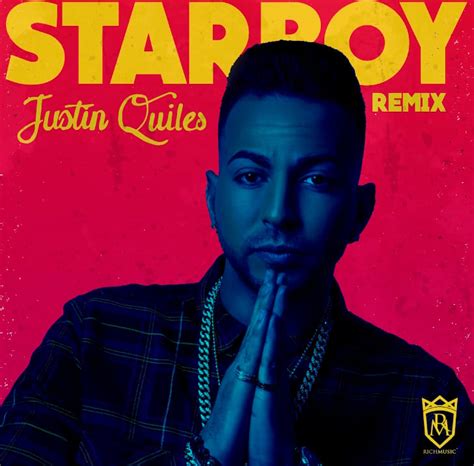 Starboy lyrics [Justin Quiles]