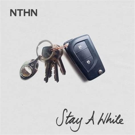 Stay A While lyrics [NTHN (UK)]