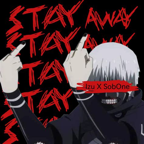 Stay Away! lyrics [Izu]