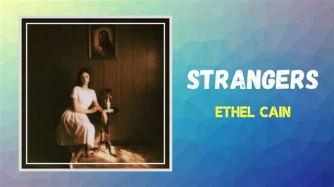 Strangers lyrics [Ethel Cain]