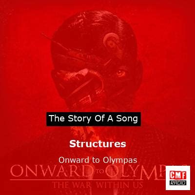 Structures lyrics [Onward To Olympas]