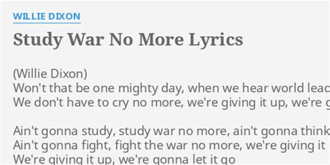 Study War No More lyrics [Willie Dixon]