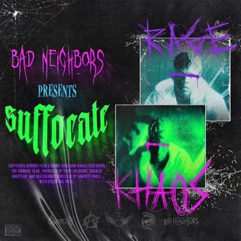 Suffocate lyrics [BAD NEIGHBOR$]