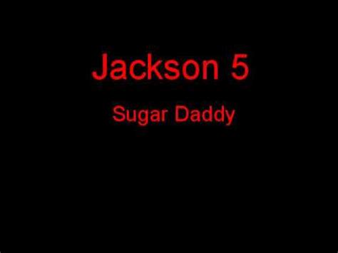 Sugar daddy - single version lyrics [The Jackson 5]