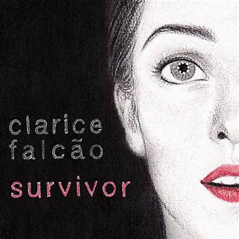 Survivor lyrics [Clarice Falcão]