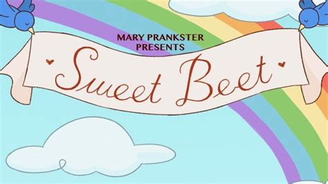 Sweet Beet lyrics [Mary Prankster]