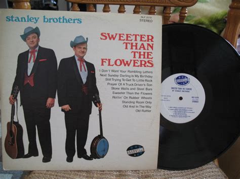 Sweeter Than the Flowers lyrics [The Stanley Brothers]