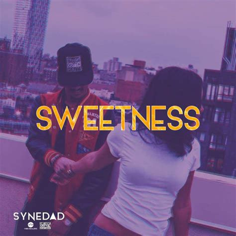 Sweetness lyrics [Synedad]