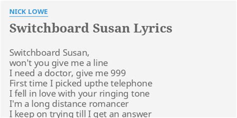 Switchboard Susan lyrics [Nick Lowe]