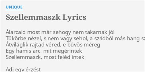 Szellemmaszk lyrics [Unique]