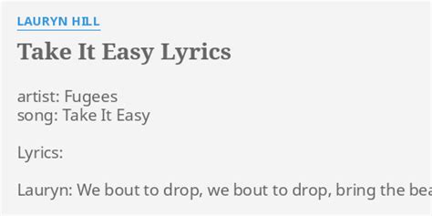 Take It Easy lyrics [Fugees]