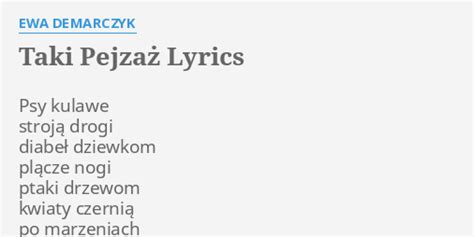 Taki pejzaż lyrics [Ewa Demarczyk]