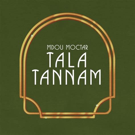 Tala Tannam lyrics [Mdou Moctar]