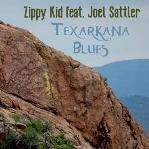 Texarkana Blues lyrics [Zippy Kid]