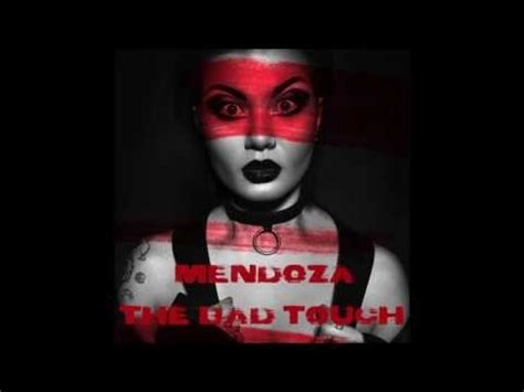 The Bad Touch lyrics [Mendoza]