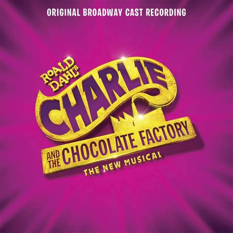 The Candy Man lyrics [Christian Borle & Charlie and the Chocolate Factory Broadway Ensemble]