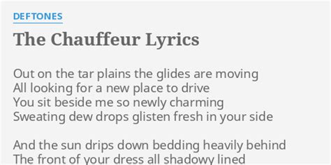 The Chauffeur lyrics [Deftones]