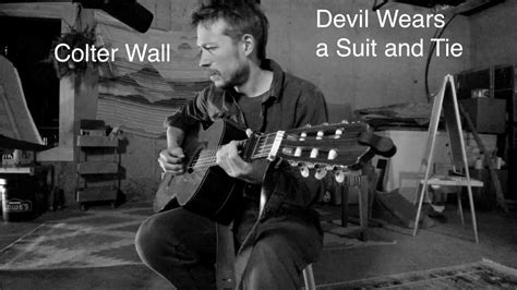 The Devil Wears a Suit and Tie lyrics [Colter Wall]