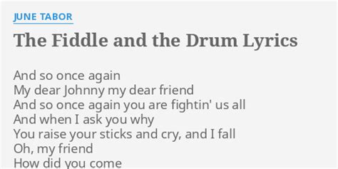 The Fiddle And The Drum lyrics [June Tabor]