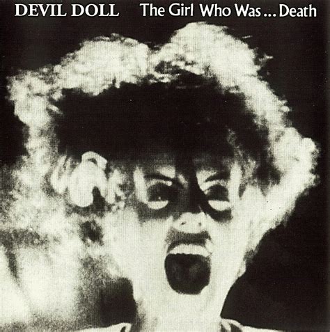The Girl Who Was... Death lyrics [Devil Doll]