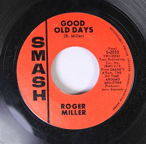 The Good Old Days lyrics [Roger Miller]