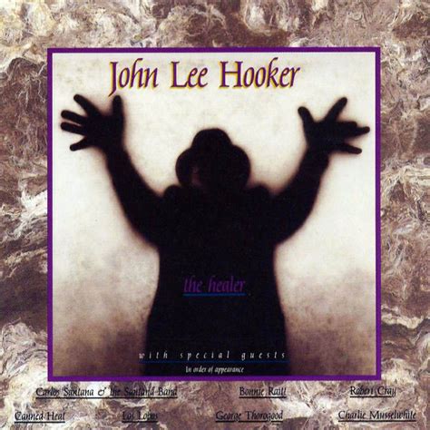 The Healer lyrics [John Lee Hooker]