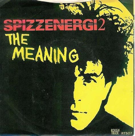 The Meaning lyrics [Spizzenergi]