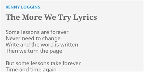 The More We Try lyrics [Kenny Loggins]